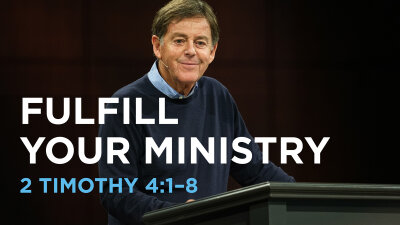 “Fulfill Your Ministry”