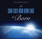 A Child is Born