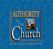 Authority in the Church (CD Series)