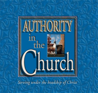 Authority in the Church, Part 2