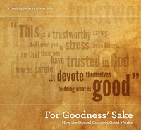 For Goodness' Sake