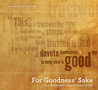 For Goodness' Sake