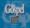 Gospel According to Luke, The - Volume 8 (MP3 CD Series)