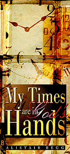 My Times Are in God's Hands