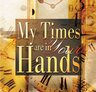 My Times Are In Your Hands