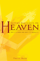 Setting Our Sights on Heaven: Why It's Hard and Why It's Worth It