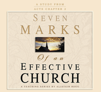 Seven Marks Of An Effective Church