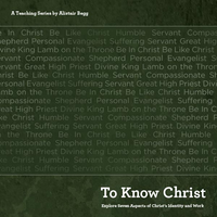 To Know Christ