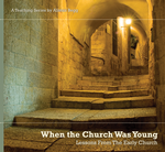 When The Church Was Young