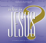 Who Is Jesus? Part 1