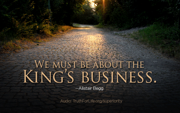 about the King's business