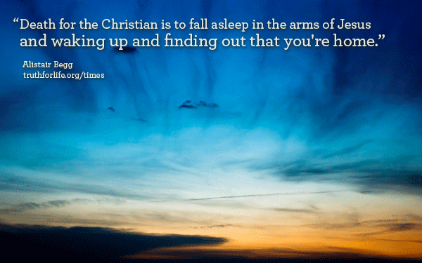 Death for the Christian...
