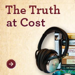 The Truth at Cost