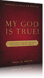 My God is True