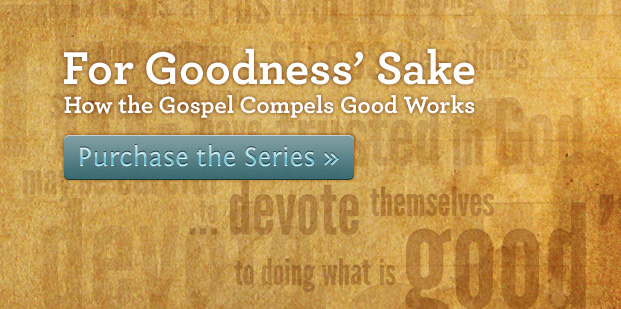 For Goodness' Sake