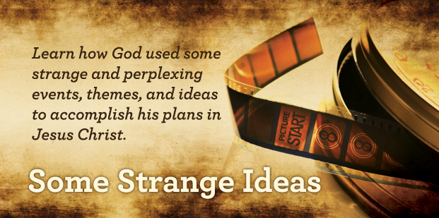 Some Strange Ideas