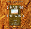 Chasing The Wind