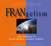 FRANgelism
