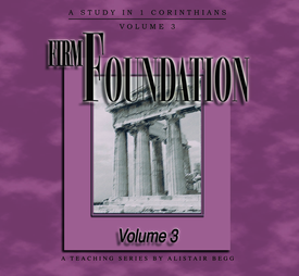Firm Foundation, Volume 3