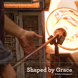 Shaped by Grace