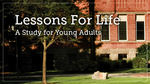 Lessons For Life, Volume 1