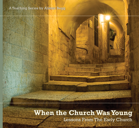 When The Church Was Young