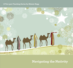 Series: Navigating the Nativity