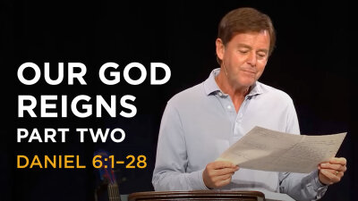 Our God Reigns — Part Two