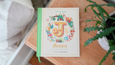 J Is for Jesus: Enjoying Who Jesus Is from A to Z