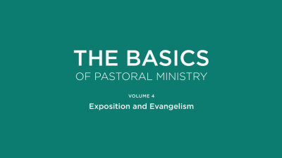 The Basics of Pastoral Ministry, Volume 4