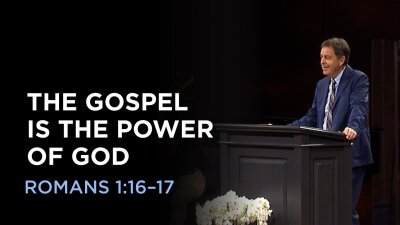 The Gospel Is the Power of God