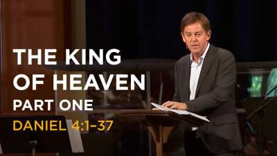 The King of Heaven — Part One