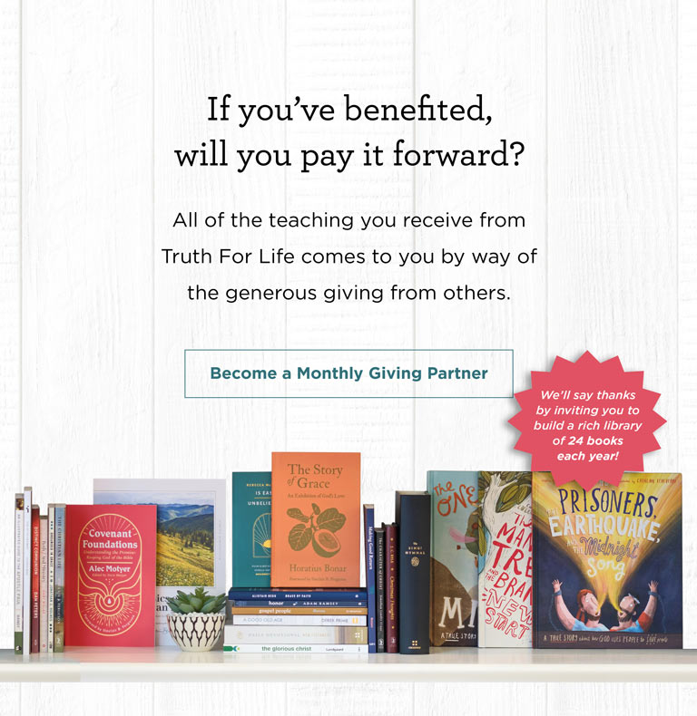 Become a Monthly Giving Partner. Receive 24 books each year!