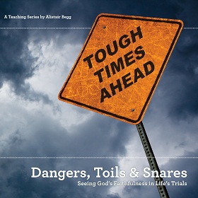 Dangers, Toils and Snares