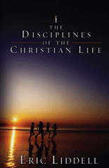 The Disciplines of the Christian Life