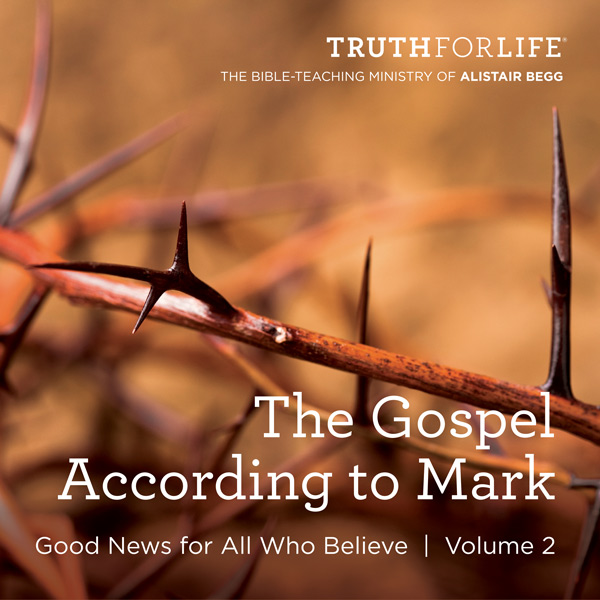 The Gospel According to Mark, Volume 2