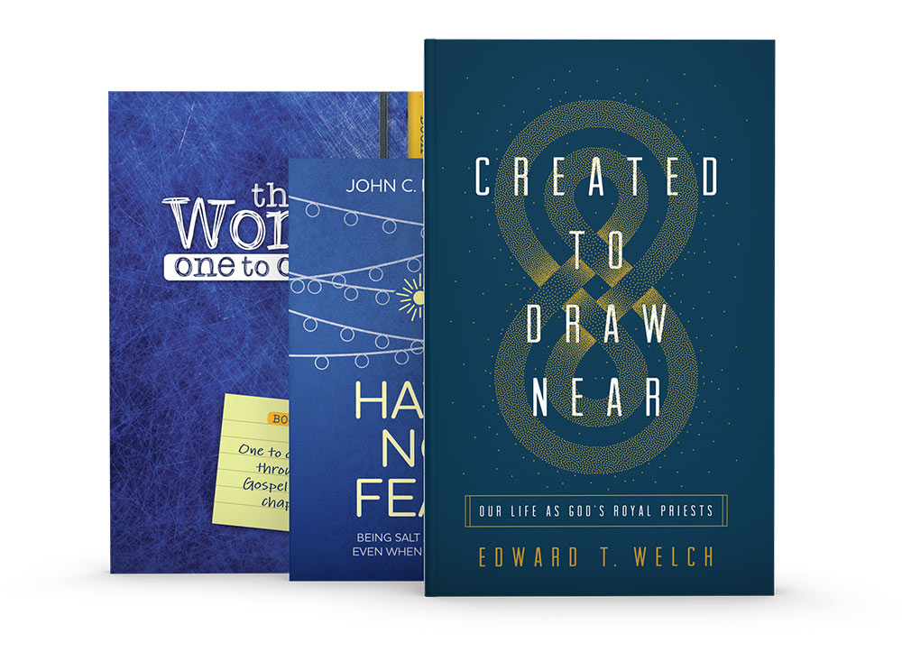 Have No Fear / The Word One to One & Created to Draw Near