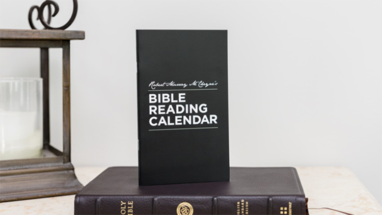 Robert Murray M’Cheyne’s Bible Reading Calendar