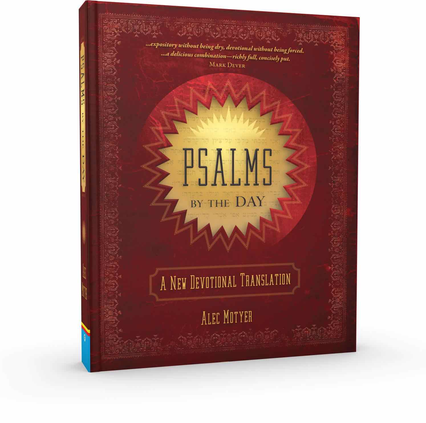 Psalms By The Day: A New Devotional Translation    
