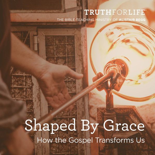 Shaped by Grace