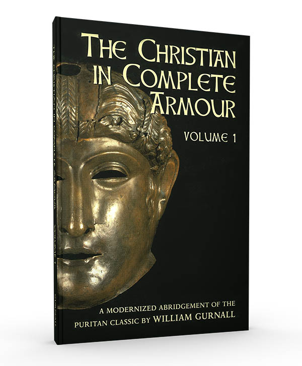 The Christian in Complete Armour, Volume 1