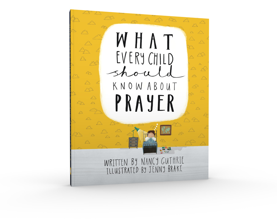 What Every Child Should Know about Prayer