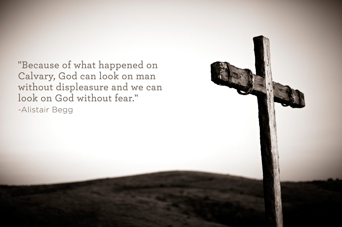 Because of What Happened on Calvary - Truth For Life