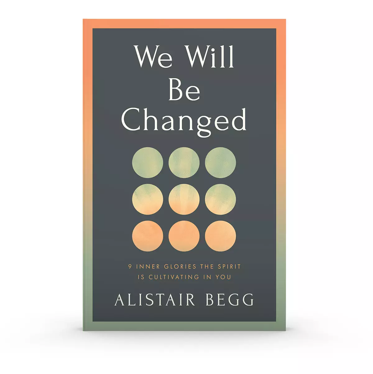 We Will Be Changed