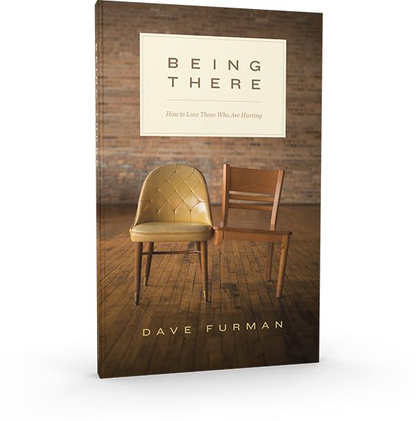 Being There: How to Love Those Who Are Hurting