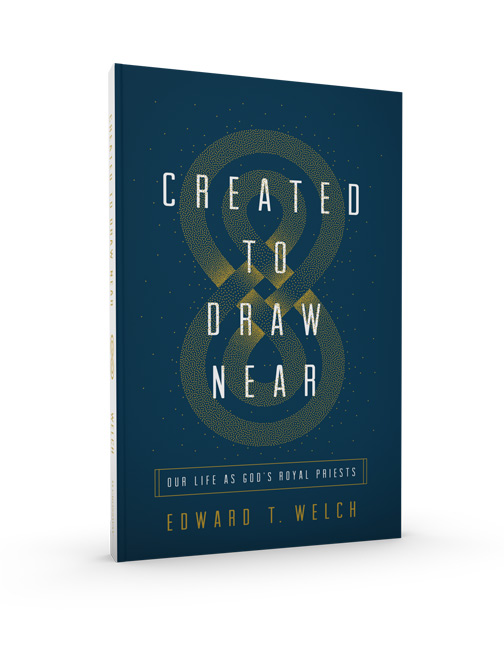 Created to Draw Near