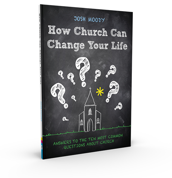 How Church Can Change Your Life