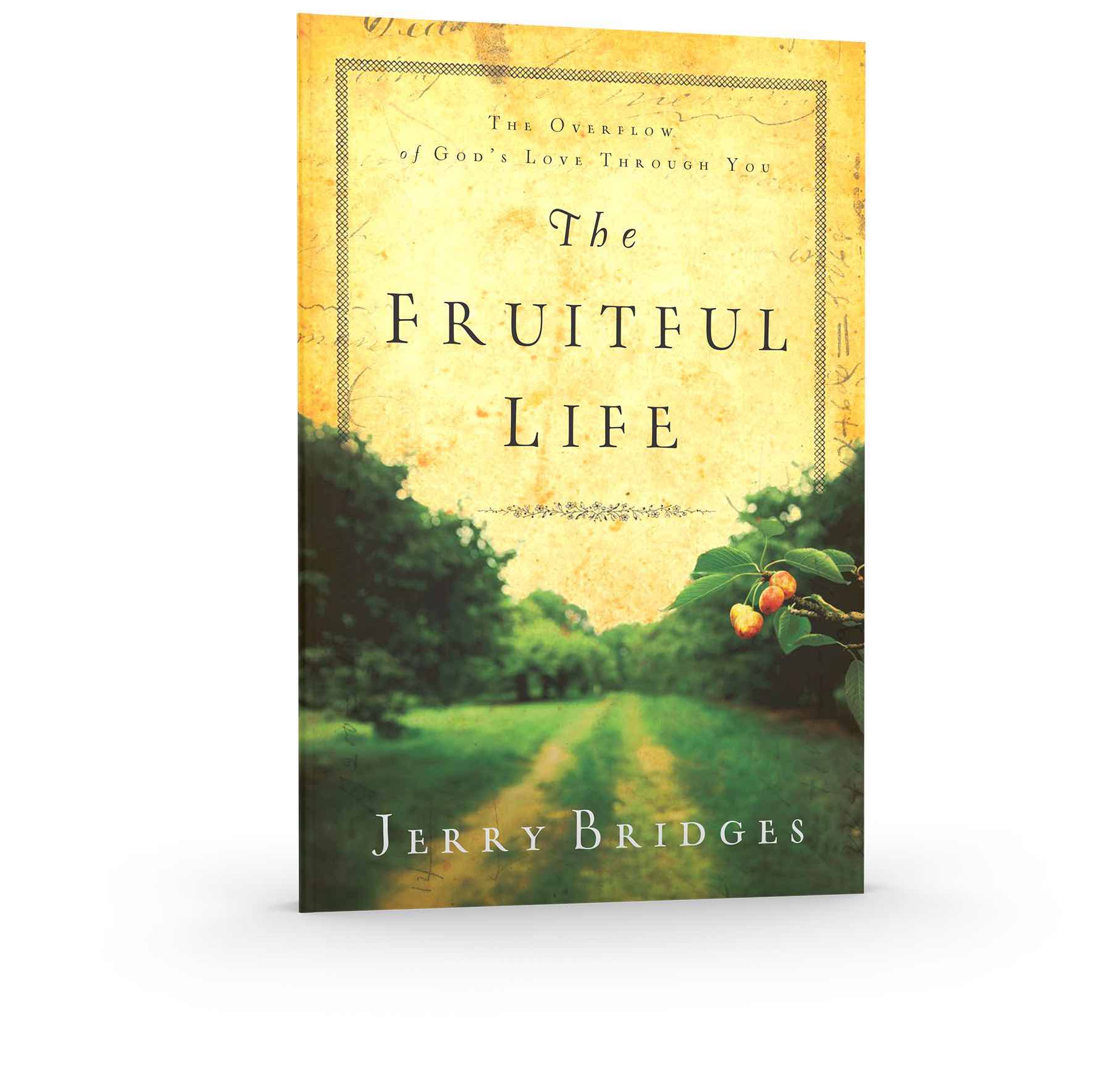 The Fruitful Life