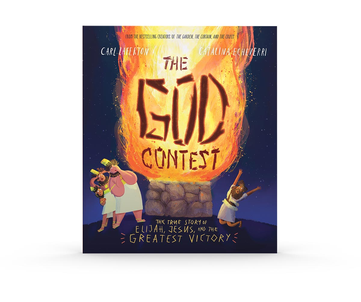 The God Contest: The True Story of Elijah, Jesus, and the Greatest Victory